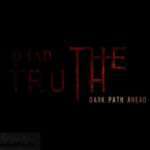 DeadTruth The Dark Path Ahead Free Download