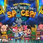 Holy Potatoes We’re in Space Free Download