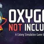 Oxygen Not Included Free Download