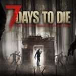 7 Days To Die Free Download